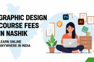 Graphic Design Courses Fees in Nashik